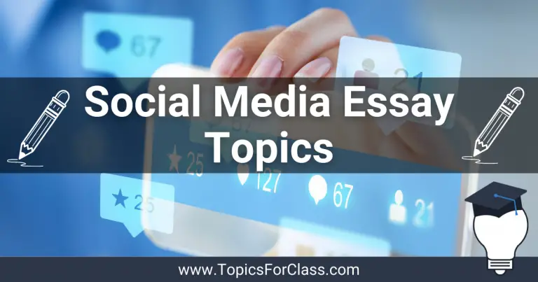 20 Interesting Essay Topics About Social Media