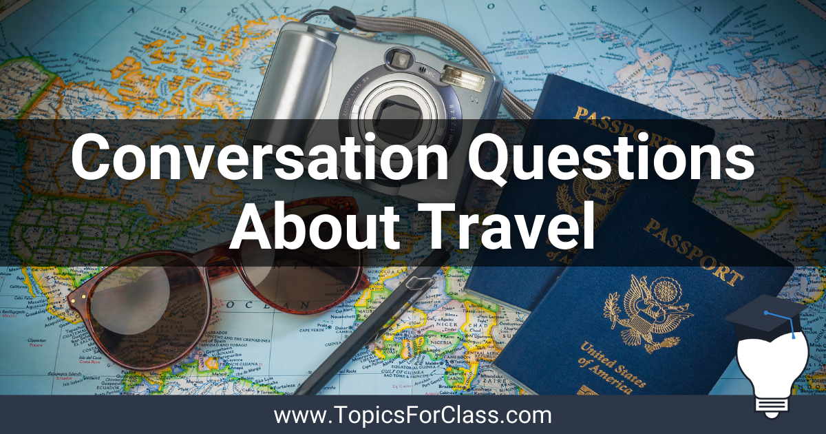 Questions About Travel