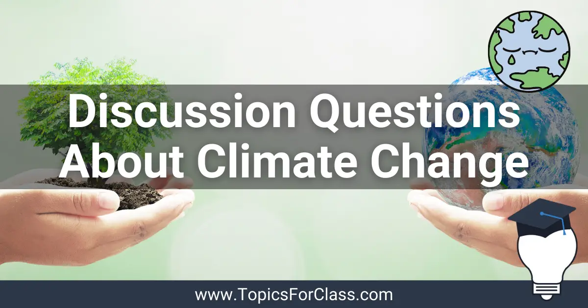 Climate Change Discussion Questions