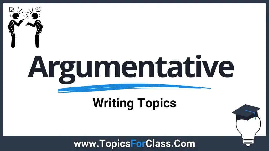 what is a good argumentative essay topic