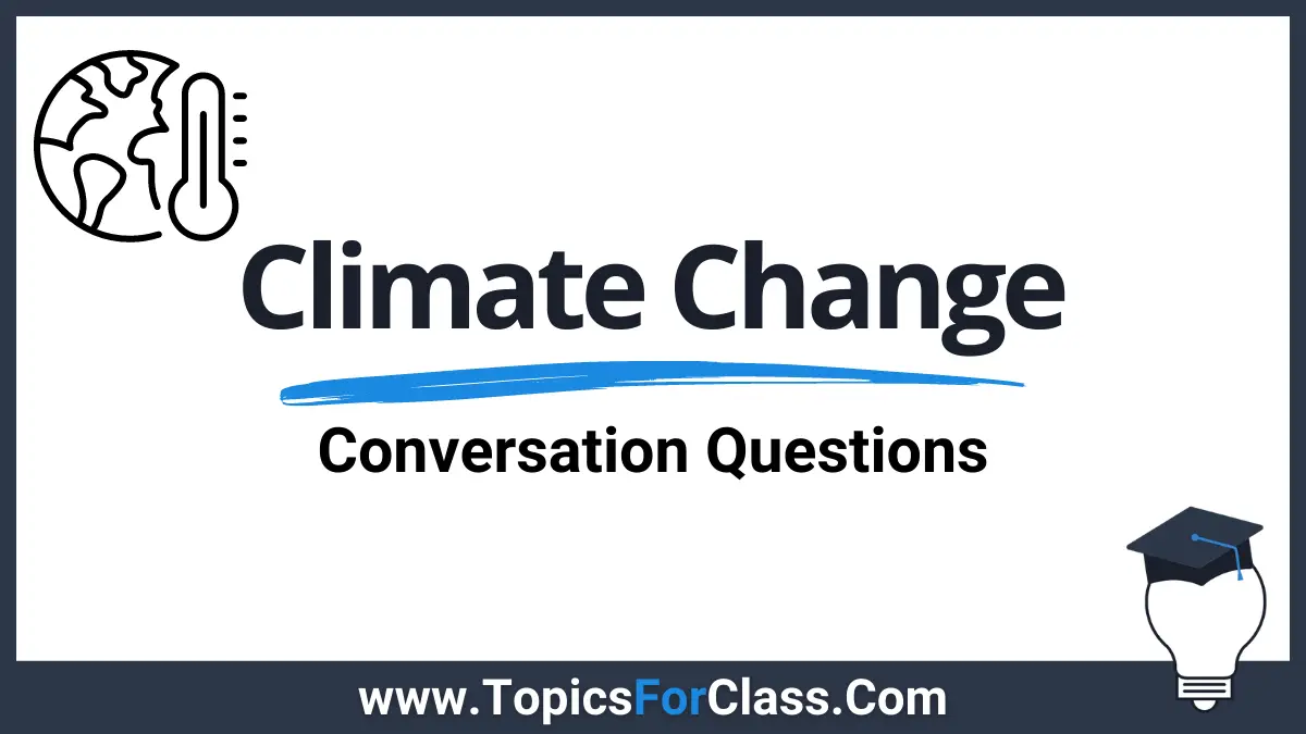 Conversation Questions About Climate Change