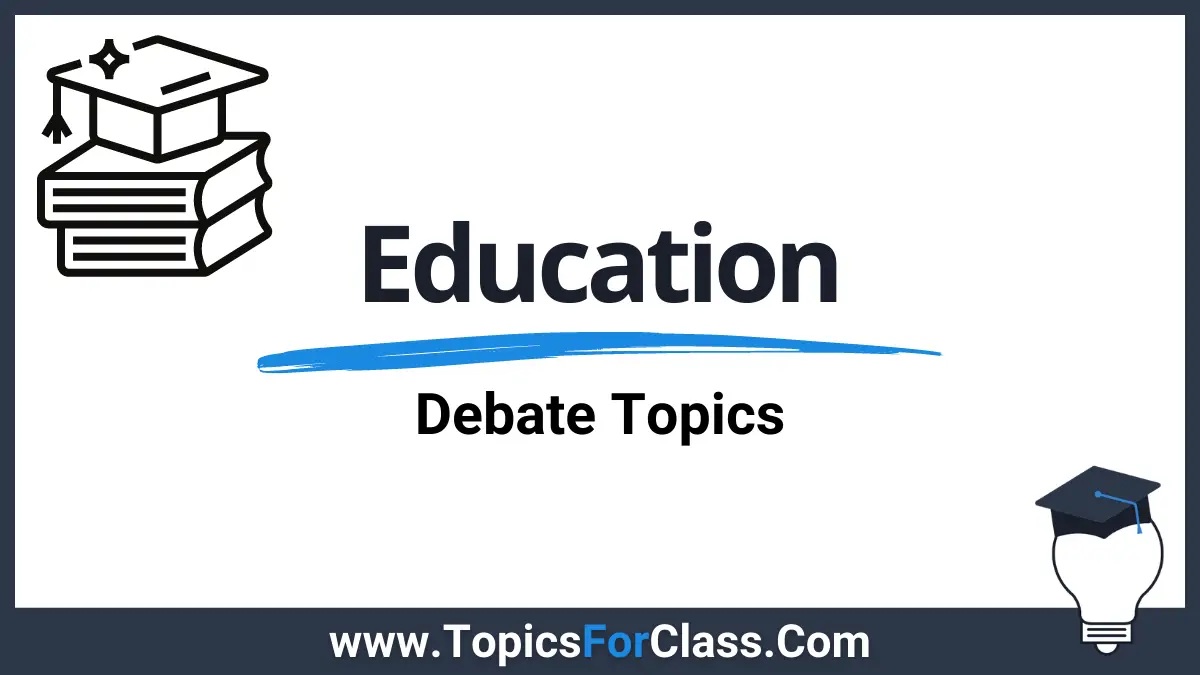 Debate Topics About Education