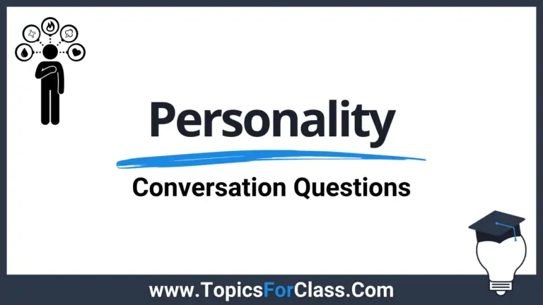 30 Intriguing Personality Questions To Start A Conversation (With Free PDF)